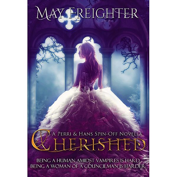 Cherished (Helena Hawthorn Series) / Helena Hawthorn Series, May Freighter