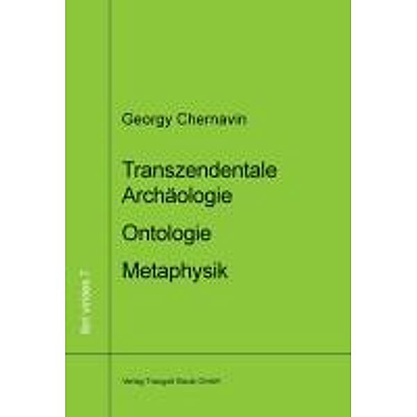 Chernavin, G: Transzendentale Archäologie - Ontologie, Georgy Chernavin