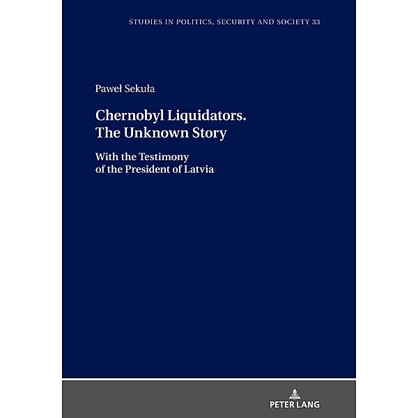 Chernobyl Liquidators. The Unknown Story, Sekula Pawel Sekula