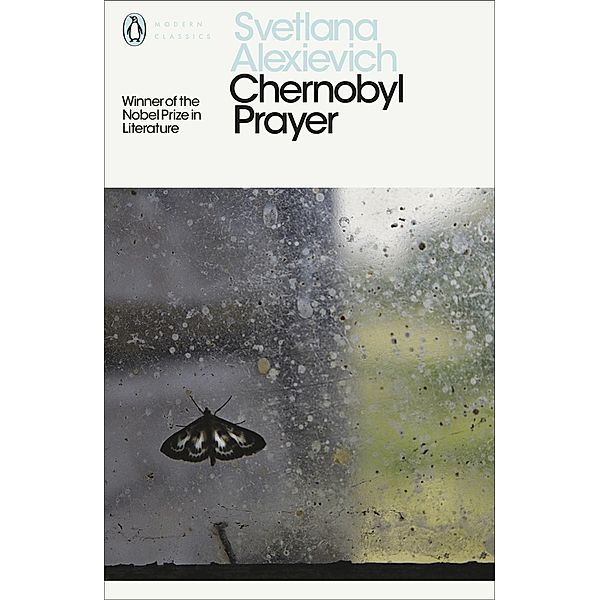 Chernobyl Prayer / Penguin Modern Classics, Svetlana Alexievich