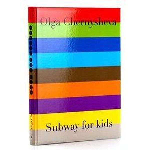 Chernysheva, O: Subway for Kids, Olga Chernysheva