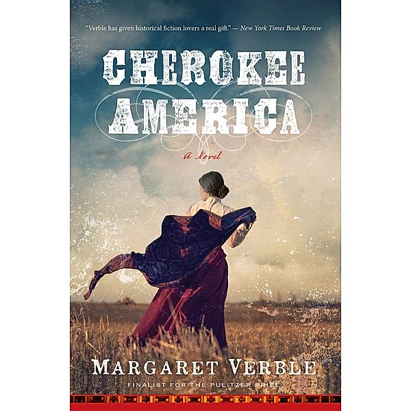 Cherokee America, Margaret Verble