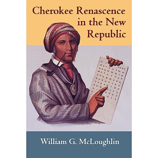 Cherokee Renascence in the New Republic, William G. Mcloughlin