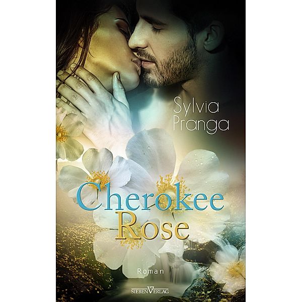 Cherokee Rose, Sylvia Pranga