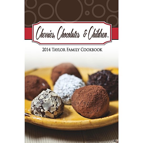 Cherries, Chocolates, and Children, Jana S. Brown, Janet Stocks