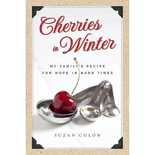 Cherries in Winter, Suzan Colon