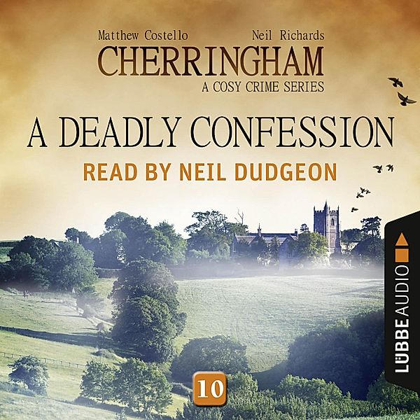 Cherringham - 10 - A Deadly Confession, Matthew Costello, Neil Richards