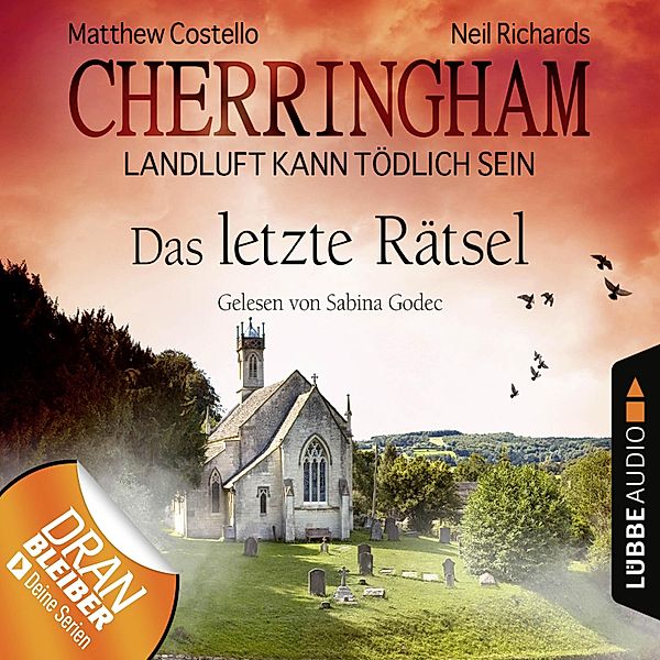 Cherringham - 16 - Das letzte Rätsel, Matthew Costello, Neil Richards