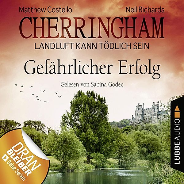 Cherringham - 17 - Gefährlicher Erfolg, Matthew Costello, Neil Richards