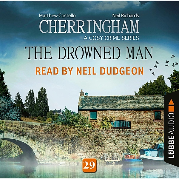 Cherringham - 29 - The Drowned Man, Matthew Costello, Neil Richards