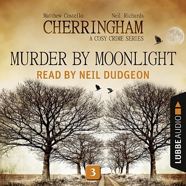 Cherringham - 3 - Murder by Moonlight, Matthew Costello, Neil Richards