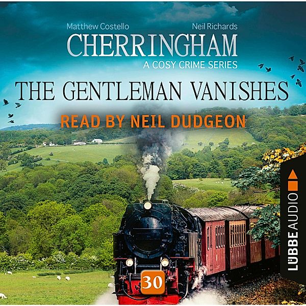 Cherringham - 30 - The Gentleman Vanishes, Matthew Costello, Neil Richards