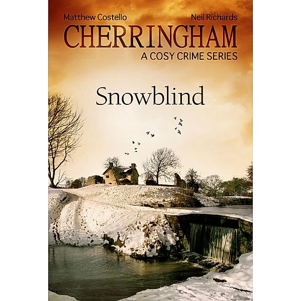 Cherringham 8 - Snowblind / Cherringham: Mystery Shorts ENG Bd.8, Matthew Costello, Neil Richards