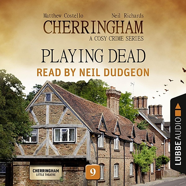 Cherringham - 9 - Playing Dead, Matthew Costello, Neil Richards