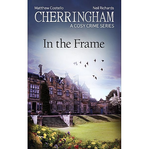 Cherringham - In the Frame, Matthew Costello, Neil Richards
