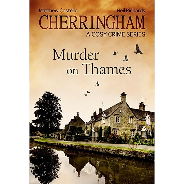 Cherringham - Murder on Thames / Cherringham: Mystery Shorts ENG Bd.1, Matthew Costello, Neil Richards