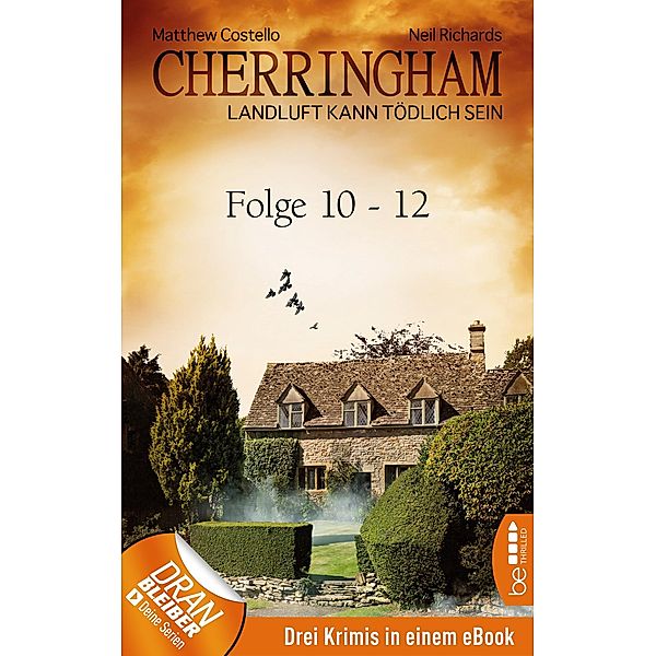 Cherringham Sammelband IV - Folge 10-12 / Jack und Sarah ermitteln - Sammelband Bd.4, Matthew Costello, Neil Richards