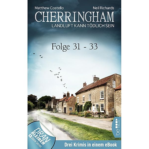 Cherringham Sammelband XI - Folge 31-33 / Jack und Sarah ermitteln - Sammelband Bd.11, Matthew Costello, Neil Richards