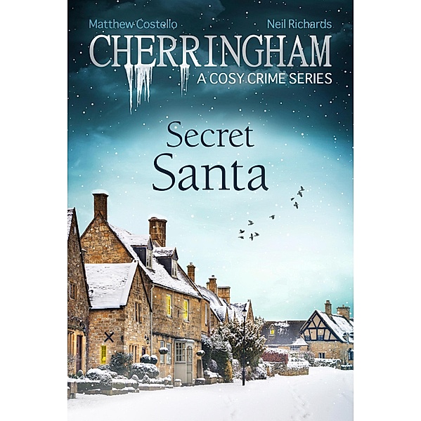 Cherringham - Secret Santa / Cherringham: Mystery Shorts ENG Bd.25, Matthew Costello, Neil Richards