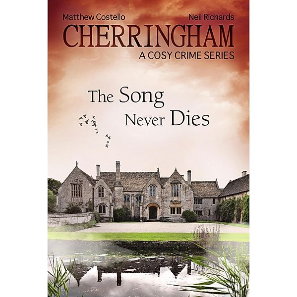 Cherringham - The Song Never Dies / Cherringham: Mystery Shorts ENG Bd.22, Matthew Costello, Neil Richards