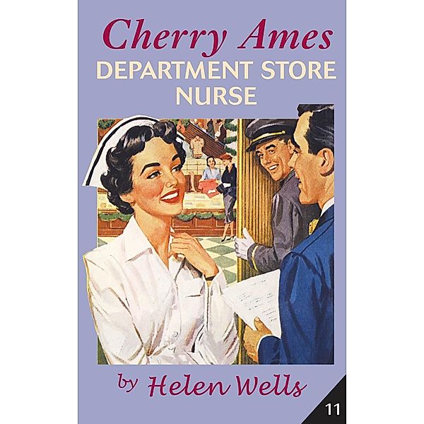 Cherry Ames, Department Store Nurse / Cherry Ames Nurse Stories Bd.11, Helen Wells