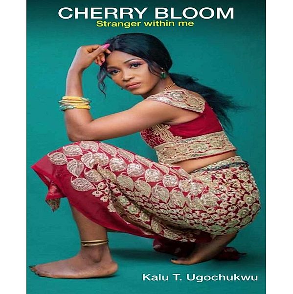 Cherry Bloom, Thankgod Ugochukwu Kalu