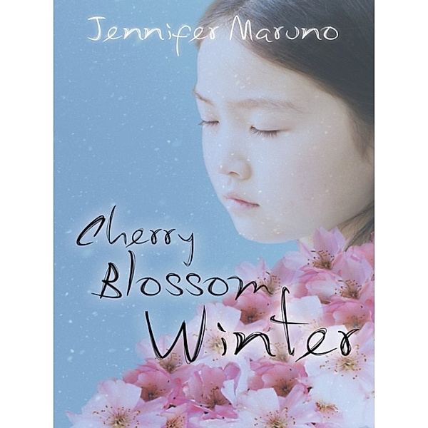 Cherry Blossom Winter / A Cherry Blossom Book Bd.2, Jennifer Maruno