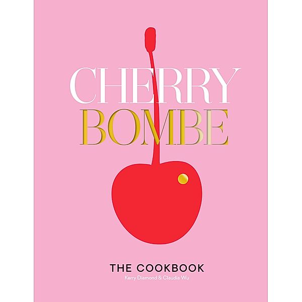 Cherry Bombe, Kerry Diamond, Claudia Wu