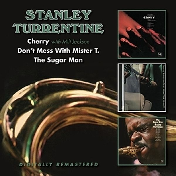 Cherry/Don'T Mess With Mister T./The Sugar Man, Stanley Turrentine