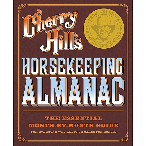 Cherry Hill's Horsekeeping Almanac, Cherry Hill