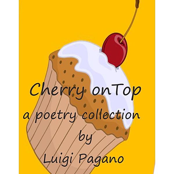 Cherry on Top, Luigi Pagano