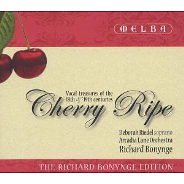 Cherry Ripe, Deborah Riedel, Richard Bonynge, Arcadia Lane Orch.