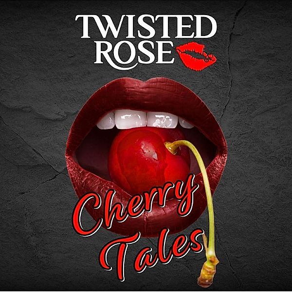 Cherry Tales, Twisted Rose