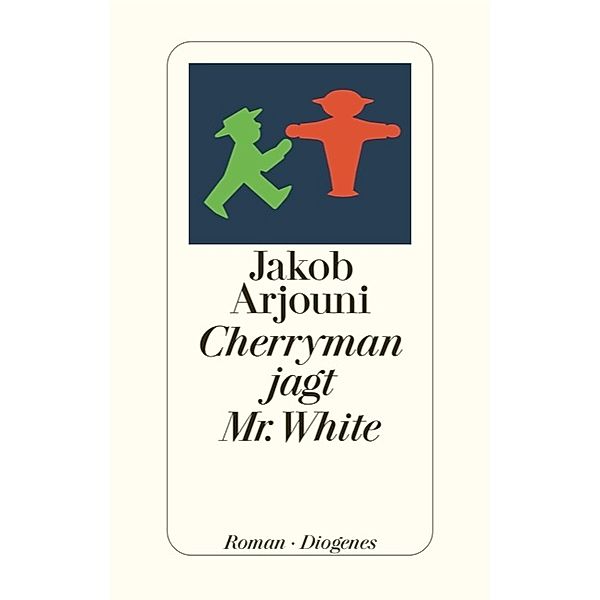 Cherryman jagt Mr. White, Jakob Arjouni