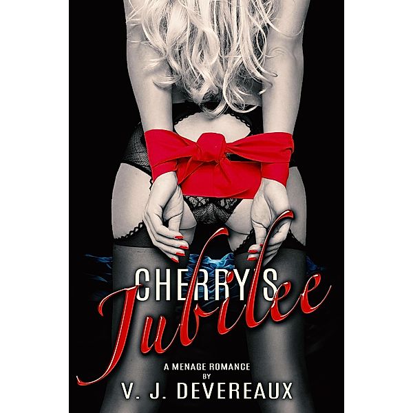Cherry's Jubilee, V. J. Devereaux, Valerie Douglas