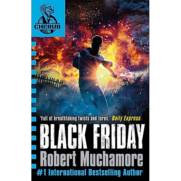 CHERUB: Black Friday, Robert Muchamore