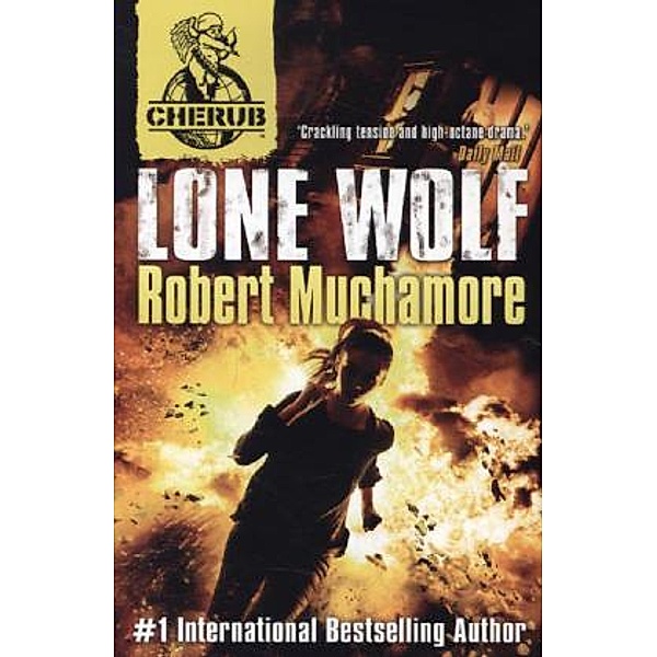 Cherub - Lone Wolf, Robert Muchamore