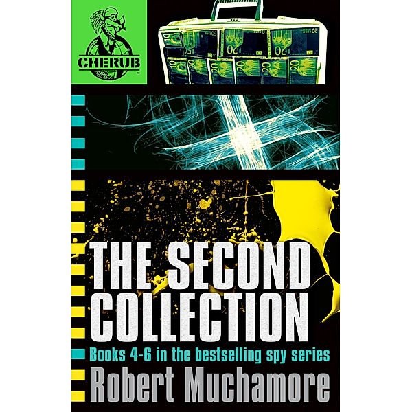 CHERUB The Second Collection / CHERUB Bd.1018, Robert Muchamore