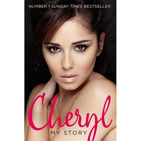 Cheryl: My Story, Cheryl