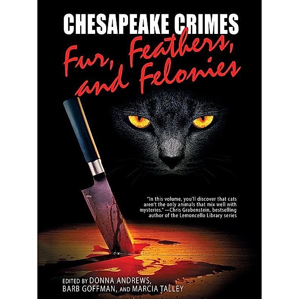 Chesapeake Crimes: Fur, Feathers, and Felonies / Wildside Press