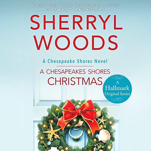 Chesapeake Shores - 4 - A Chesapeake Shores Christmas, Sherryl Woods