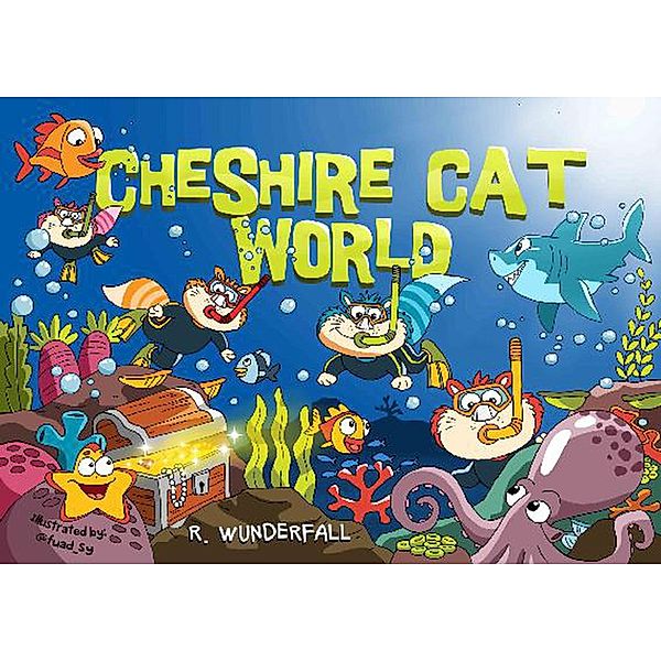 Cheshire Cat World, R. Wunderfall