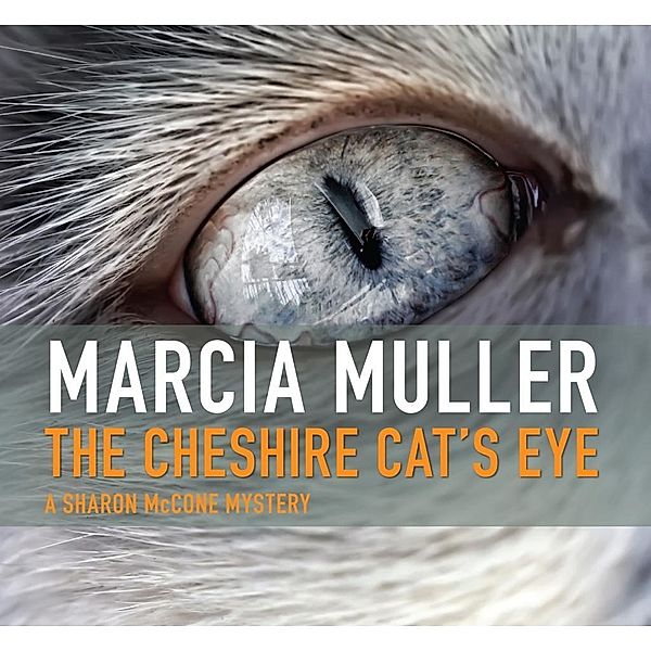 Cheshire Cat's Eye, Marcia Muller