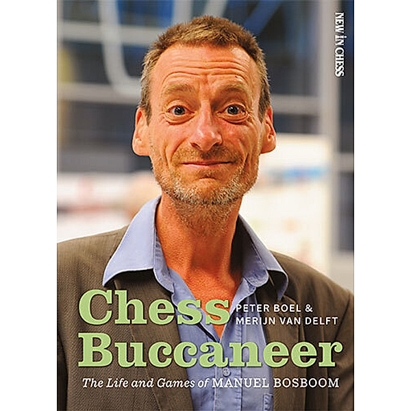Chess Buccaneer, Peter Boel, Merijn van Delft