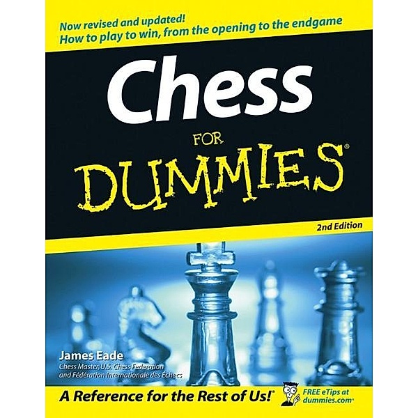 Chess For Dummies, James Eade