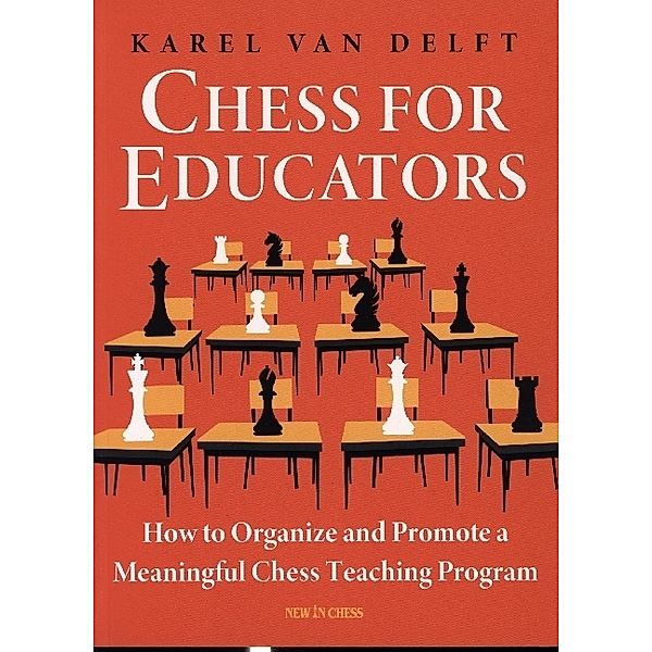 Chess for Educators, Karel Van Delft