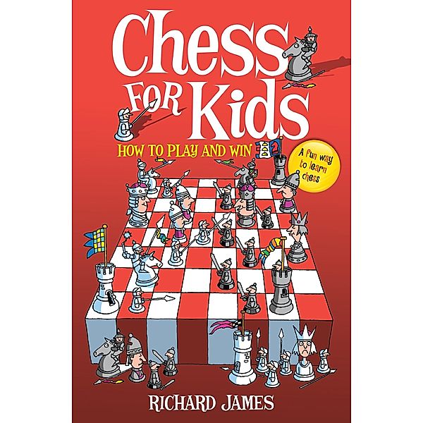 Chess for Kids, Richard James