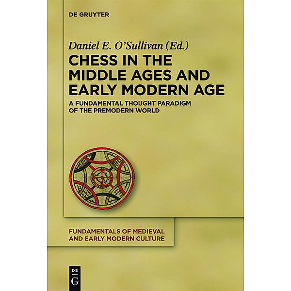 Chess in the Middle Ages and Early Modern Age