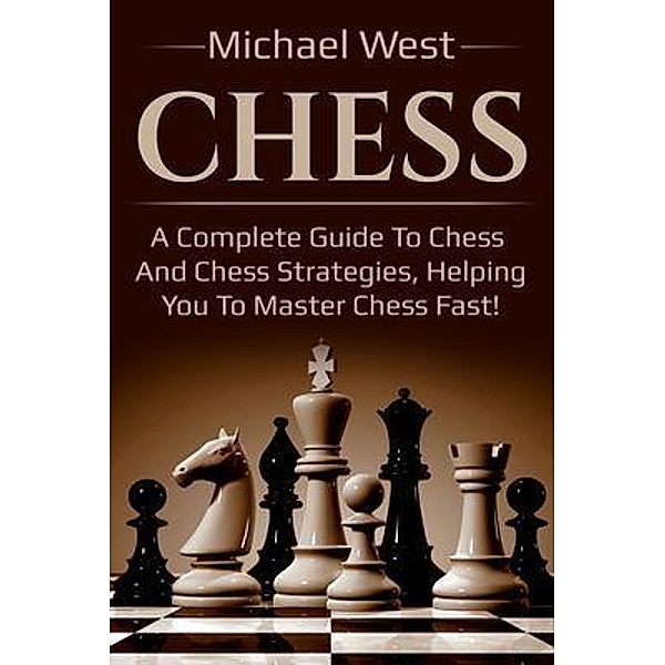 Chess / Ingram Publishing, Michael West