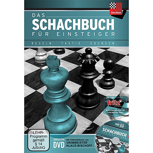 Chessbase Tutorials / Das Schachbuch für Einsteiger, m. DVD-ROM, Klaus Bischoff